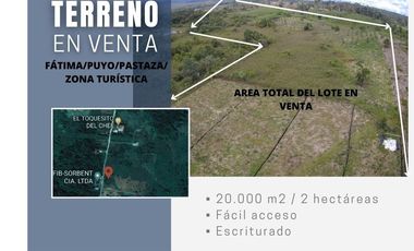 VENDO 2 HECTÁREAS DE TERRENO EN SECTOR TURÍSTICO FÁTIMA, PUYO, PASTAZA