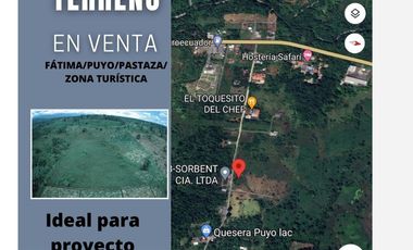 VENDO 2 HECTÁREAS DE TERRENO EN SECTOR TURÍSTICO FÁTIMA, PUYO, PASTAZA