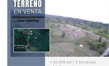 VENDO 2 HECTÁREAS DE TERRENO EN SECTOR TURÍSTICO FÁTIMA, PUYO, PASTAZA
