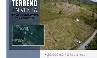 VENDO 2 HECTÁREAS DE TERRENO EN SECTOR TURÍSTICO FÁTIMA, PUYO, PASTAZA