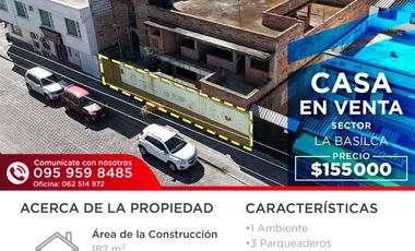 CASA EN VENTA – SECTOR LA BASÍLICA