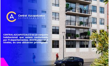 PREVENTA DE ULTIMOS DEPARTAMENTOS CENTRAL AZCAPOTZALCO