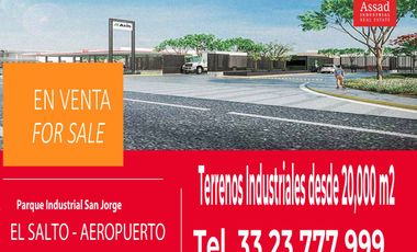 Venta de Terrenos Industriales desde 20,000m² | Parque Industrial San Jorge | El Salto, Jalisco.