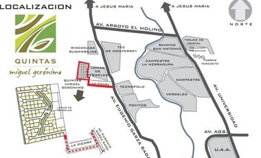 LOTES HABITACIONALES DISPONIBLES AL NORTE DE LA CIUDAD QUINTAS MIGUEL GERÓNIMO