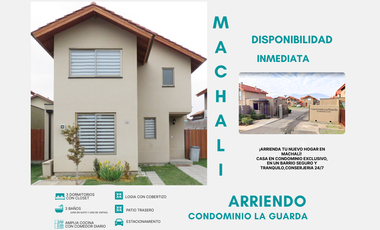 ARRIENDO CONDOMINIO LA GUARDA MACHALI