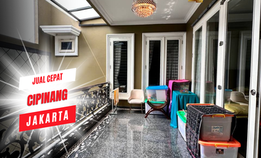 JUAL CEPAT RUMAH 3 LANTAI MEWAH MURAH LUAS CIPINANG JAKARTA TIMUR LT 317 M2