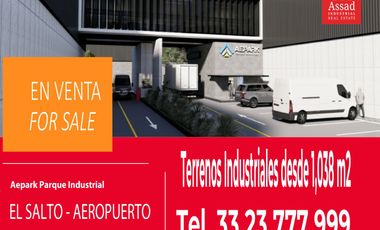 Venta de Terrenos Industriales desde 800m² | Aepark Parque Industrial | El Salto, Jalisco.