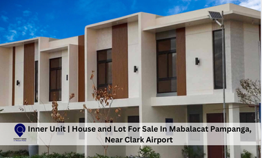 Inner Unit | House and Lot For Sale In Mabalacat Pampanga, Near Clark Airport