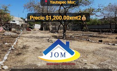 TERRENOS EN CALLE PRIVADA!! EN YAUTEPEC MOR!!
