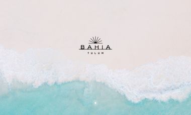 BAHIA TULUM DEPARTAMENTOS PREVENTA/ ENTREGA JUNIO 2025