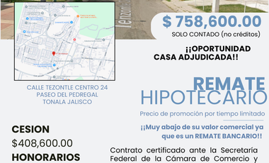 OPORTUNIDAD!! Casa Adjudicada en Remate Bancario, Paseo del Pedregal, Tonala, Jalisco