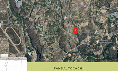 TERRENO DE VENTA A 1 HORA DE QUITO, TANDA, TOCACHI, 10.637 m2, AGRICOLA-HABITACIONAL. USD$9,40 x m2