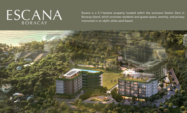 Premium Island Investment Starts with Escana Boracay