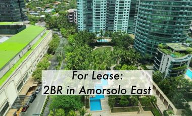 FOR LEASE: 2BR SEMI-FURNISHED AMORSOLO EAST ROCKWELL