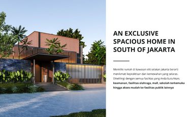 A rare, fully built luxury home in the heart of South Jakarta’s most promising southern edge.
