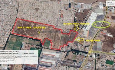 VENDO TERRENO INDUSTRIAL/COMERCIAL 27 HECTÁREAS (270 MIL M2) A UN LADO PUERTA TEXCOCO