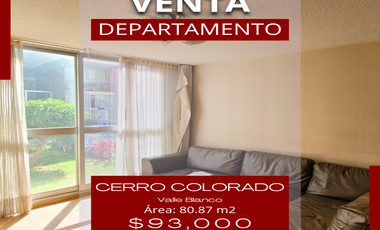 VENTA DEPARTAMENTO VALLE BLANCO - CERRO COLORADO