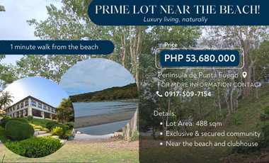 Prime Lot for sale in Peninsula de Punta Fuego, Nasugbu Batangas that is walking distance from the beach