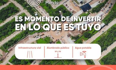 Terrenos en Mérida desde $678,300