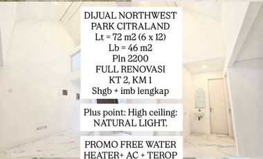 Dijual rumah northwest park citraland baru full renovasi murah siap huni free water heather dan ac