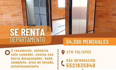 RENTA DEPARTAMENTO 3 RECAMARAS EN CTM TULTEPEC