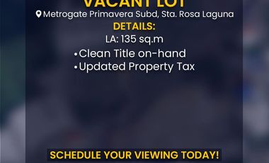 For Sale: Residential Vacant Lot in Metrogate Primavera