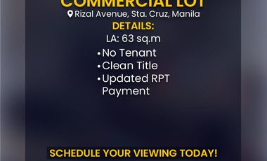 Commercial Lot For Sale in Rizal Avenue, Sta. Cruz, Manila