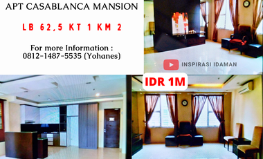 JUAL CEPAT APT Casablanca Mansion 1Br Besar LB 62,5Mtr Lantai 11
