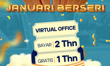 Big Sale Januari Berseri! Virtual Office Bayar 2 Tahun Gratis 1 Tahun di Kelapa Gading