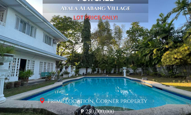 Ayala Alabang 5BR House FOR SALE (LOT ONLY PRICE)