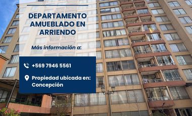 Arriendo departamento amueblado en el centro de Concepción