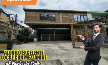 ALQUILO EXCELENTE LOCAL CON MEZZANINE AL NORTE DE CALI EN JORGE ELIECER GAITAN.