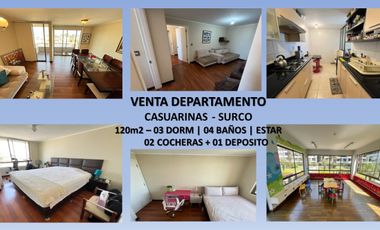 VENDO OCASION DPTO. 120m2. 3 DORM 4 BAÑOS DEPOS. Y ESTAC. CASUARINAS-SURCO