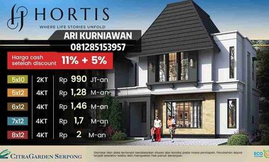 CLUSTER HORTIS CITRA GARDEN SERPONG 990JUTAAN! NEW LAUNCHING DP NOL FREE BY KPR