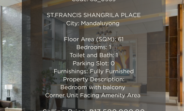 For Sale 1 Bedroom Corner Unit St. Francis Shangrila Place