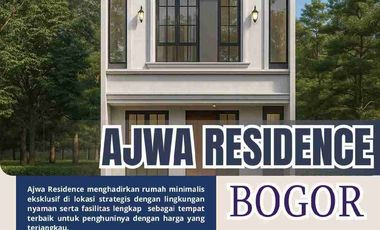 CUKUP DENGAN 5 JUTA SUDAH BISA DAPAT RUMAH DI AJWA RESIDENCE BOGOR BISA KPR