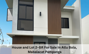 House and Lot 2–BR For Sale In Atlu Bola,  Mabalacat Pampanga