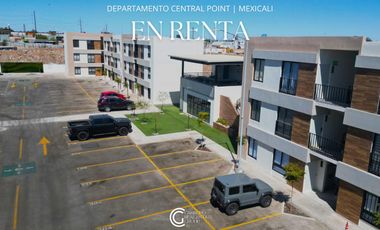 DEPARTAMENTO AMUEBLADO DE RENTA EN CENTRAL POINT MEXICALI