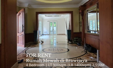 DISEWAKAN  Rumah Mewah di Brawijaya Kebayoran Baru