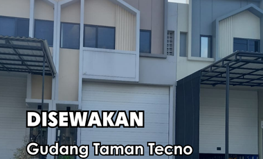For Rent !!! Gudang Taman Tecno