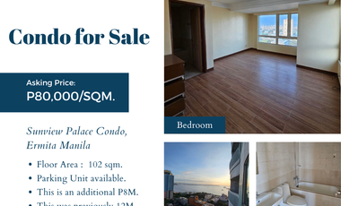 Condo for Sale Sunview Palace Condo, Ermita Manila P80,000/sqm.