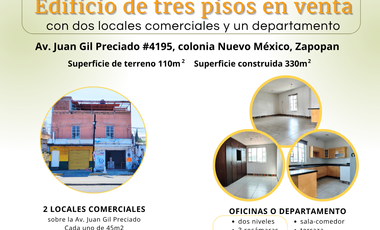 Edificio de tres pisos en venta con dos locales comerciales y un departamento en lateral Juan Gil Preciado Nuevo México Zapopan