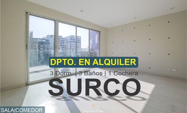 ALQUILER DE DEPARTAMENTO EN SURCO, CERCA A LA AV. PRIMAVERA