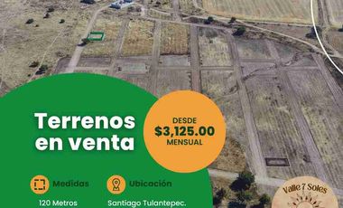 VENTA DE TERRENO EN PAGOS EN TULANCINGO HIDALGO
