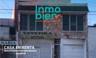 casa en renta zona san manuel