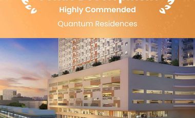 STUDIO TYPE QUANTUM RESIDENCES READY FOR OCCUPANCY TAFT PASAY