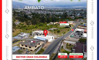 CASA AMBATO - HUACHI GARNDE, Gran Colombia, Ambato, Ecuador