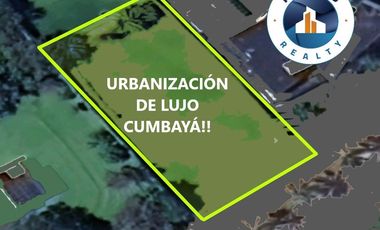 HERMOSO TERRENO DE 1100 M2 DE VENTA EN URBANIZACIÓN DE LUJO CUMBAYÁ!!  RUTA VIVA!!