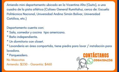 Arriendo Mini Departamento ubicado en la Vicentina Alta, Centro Norte de Quito.