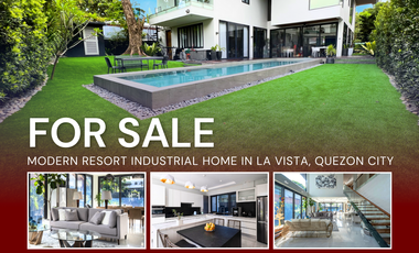 FOR SALE! Modern Resort Industrial Home in La Vista, Quezon City
